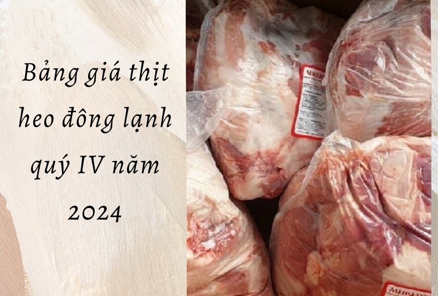 Bảng giá thịt heo đông lạnh