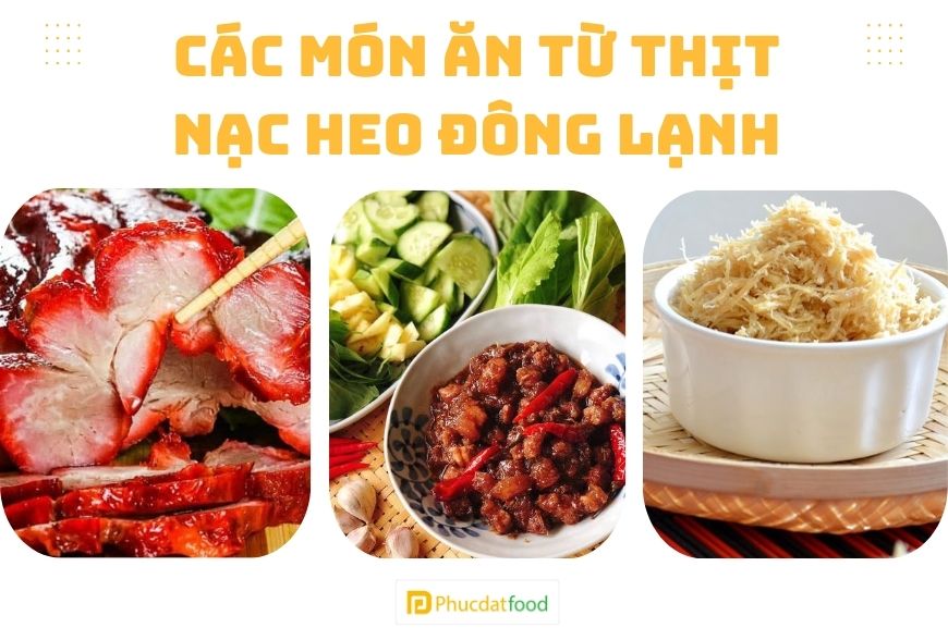 Thịt Nạc Heo Đông Lạnh Nhập Khẩu Và Những Điều Cần Biết 4 Các món ngon được chế biến từ thịt nạc lợn đông lạnh